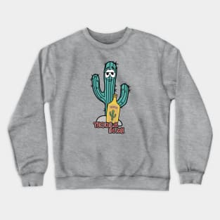 Mexican cactus with tequila Crewneck Sweatshirt